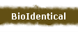 BioIdentical