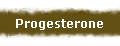 Progesterone