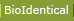 BioIdentical