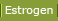 Estrogen